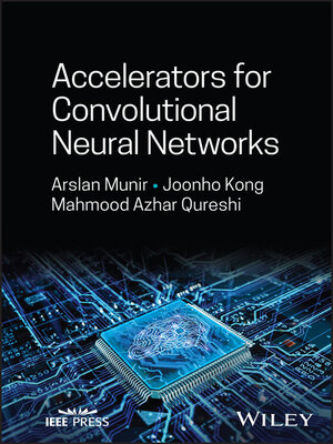 cover image of Accelerators for Convolutional Neural Networks